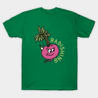 You Look Radish-ing - Bad Radish Pun T-Shirt